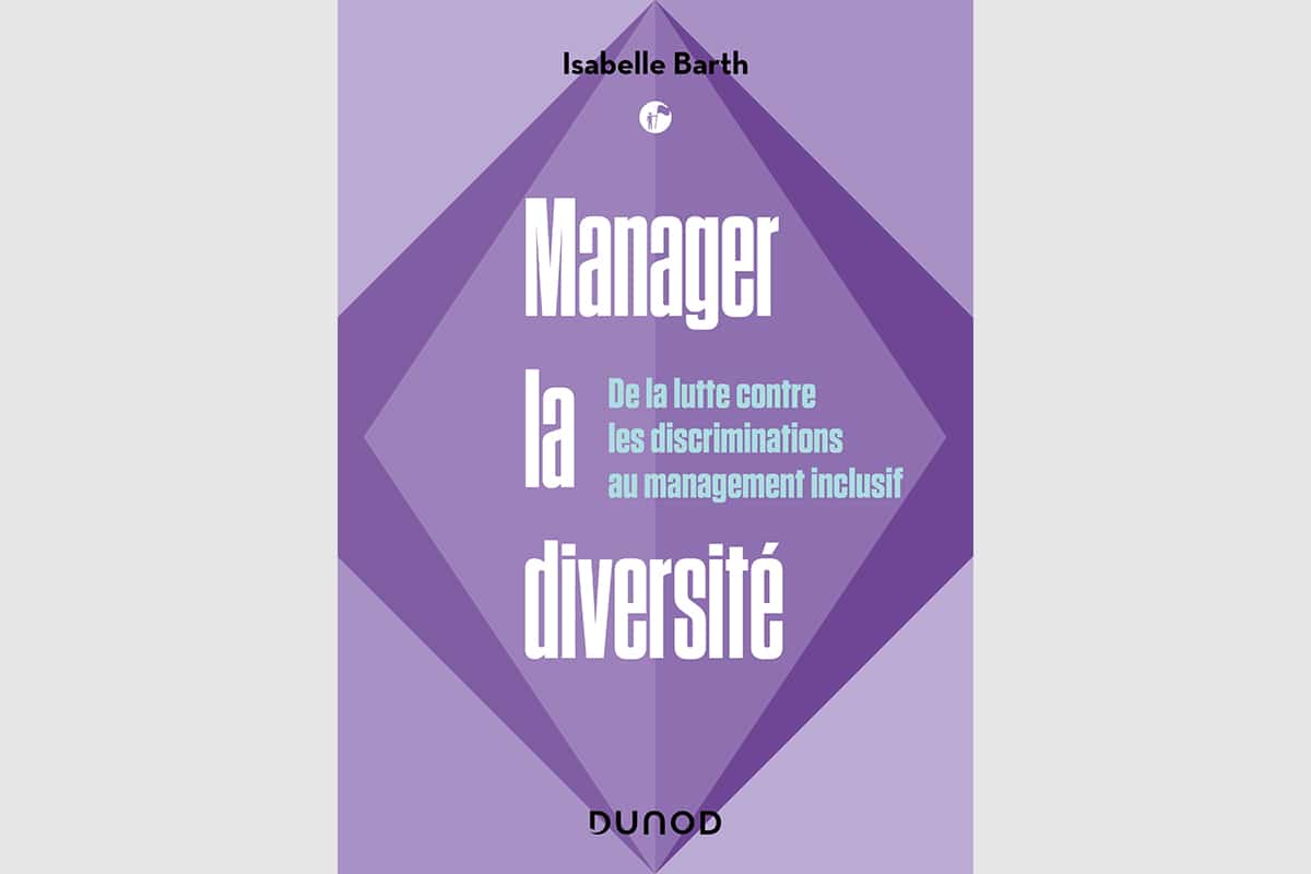 Manager la diversité : la vision novatrice d&rsquo;Isabelle Barth